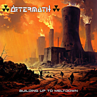 Aftermath- Building Up to Meltdown - Orange
