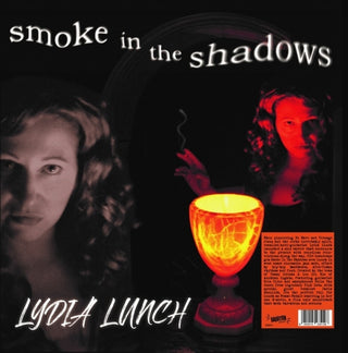 the album cover for Lydia Lunch - Smoke In The Shadows [Colored Vinyl] (Uk)
