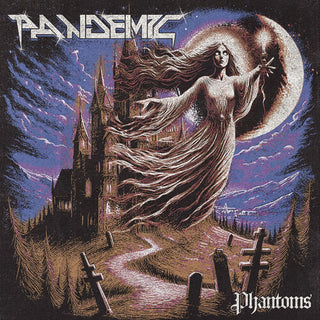Pandemic- Phantoms