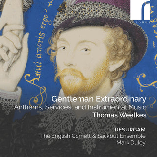 the album cover for Weelkes / English Cornett & Sackbut Ensemble - Gentleman Extraordinary