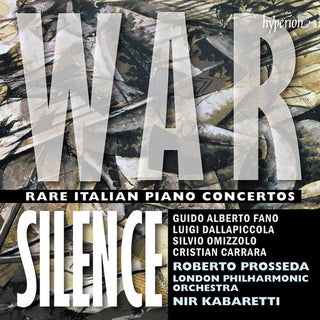 Roberto Prosseda- War Silence - Rare Italian Piano Concertos