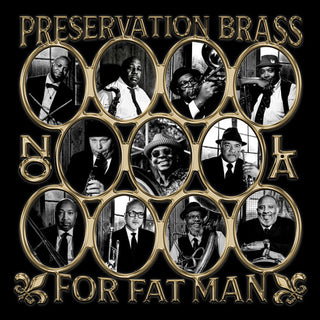 Preservation Brass- For Fat Man