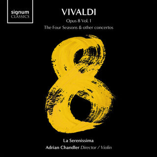 La Serenissima- Vivaldi 8, Vol. 1 - The Four Seasons & Other Concertos