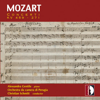 Alessandra Gentile- Mozart: Concerti, KV 459-271