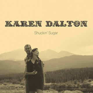 Karen Dalton- Shuckin' Sugar - Sky Blue