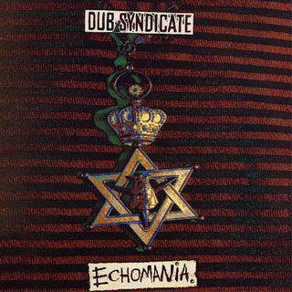 Dub Syndicate- Echomania