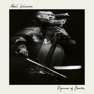 Abel Selaocoe- Hymns of Bantu