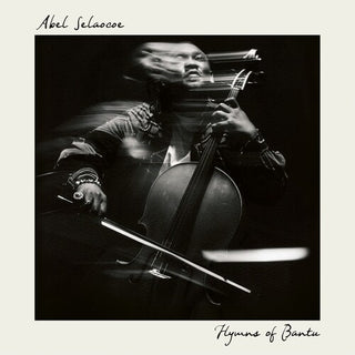 Abel Selaocoe- Hymns of Bantu