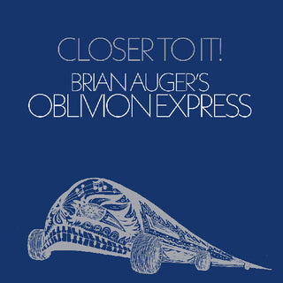 Brian Augers Oblivion Express- Closer To It
