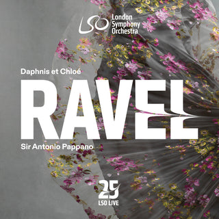the album cover for London Symphony Orchestra / Antonio Pappano - Ravel: Daphnis Et Chloe