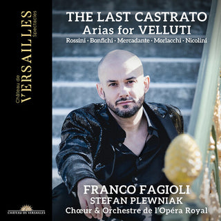 Franco Fagioli- The Last Castrato - Arias for Velluti