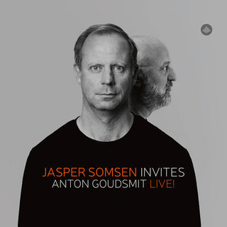 Anton Goudsmit- Jasper Somsen Invites Anton Goudsmit - Live!