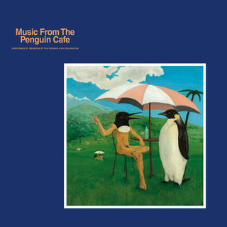 The Penguin Cafe Orchestra- Music From the Penguin Cafe - Blue