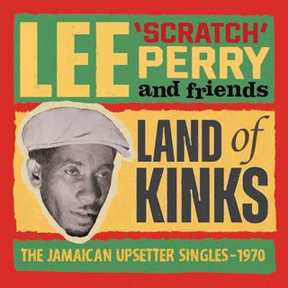 Land Of Kinks: The Jamaican Upsetter Singles 1970