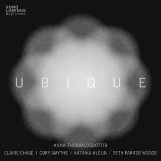 Claire Chase- Thorvaldsdottir: Ubique