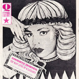 Q Lazzarus- Goodbye Horses: The Many Lives of Q Lazzarus