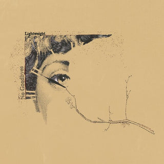 Lightweight- No Goodbyes