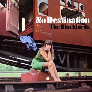 The Blackbirds- No Destination