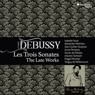 Isabelle Faust- Debussy: Les Trois Sonates - The Late Works
