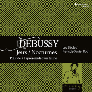 Les Siecles- Debussy: Jeux. Nocturnes, Prelude A L'Apres-Midi D'Un Faune