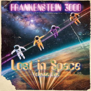 Frankenstein 3000- Lost In Space Volume One
