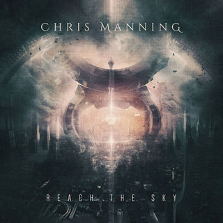 Chris Manning- Reach the Sky