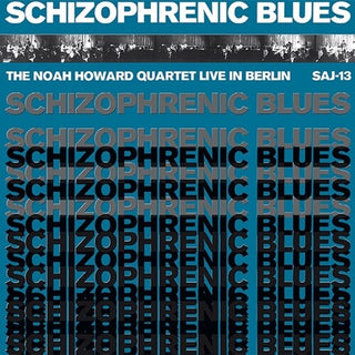 Noah Howard- Schizophrenic Blues