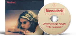 Blondshell- If You Asked For A Picture