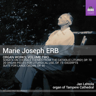 Jan Lehtola- Erb: Organ Works, Vol. 2