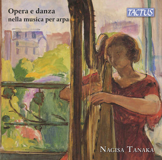 Nagisa Tanaka- Opera & Dance in Harp Music