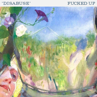 Fucked Up- Disabuse - Translucent Emerald