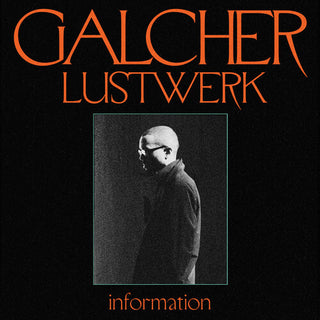 Galcher Lustwerk- Information (Ghostly 25 Year Anniversary) (Vinyl)