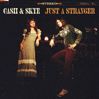 Cash & Skye- Just A Stranger