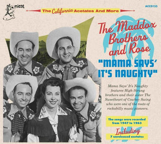 Maddox Bros & Rose- Mama Says' It's Naughty