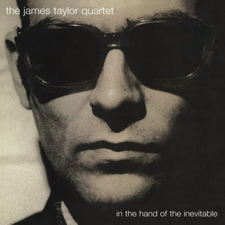 James Taylor Quartet- In the Hand of the Inevitable
