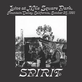 Spirit- Live at Mile Square Park, Fountain Valley, Ca, October 27, 1991