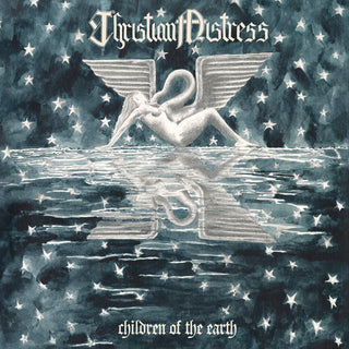 Christian Mistress- Children Of The Earth