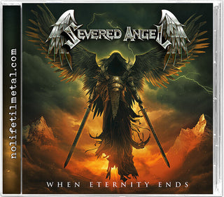 Severed Angel- When Eternity Ends