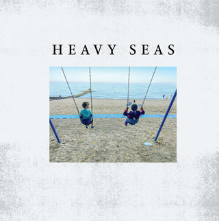 Heavy Seas- By Degrees
