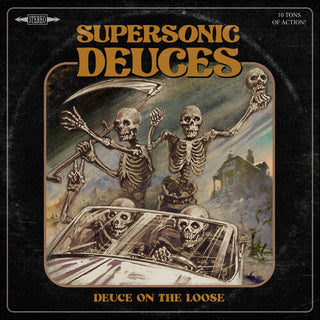 Supersonic Deuces- Deuce On The Loose