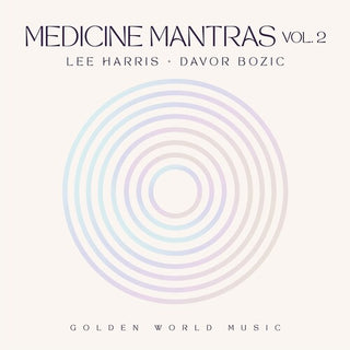 Lee Harris- Medicine Mantras, Vol. 2