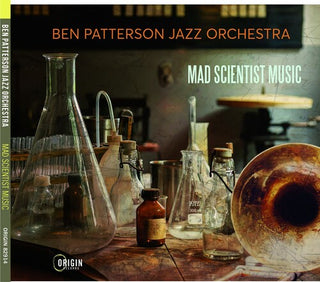 Ben Jazz Orchestra Patterson- Mad Scientist Music