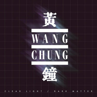 Wang Chung- Clear Light / Dark Matter - White & Black Ice