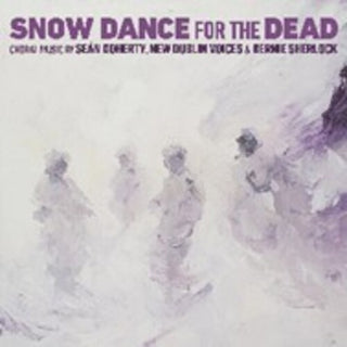 New Dublin Voices- Snow Dance For The Dead
