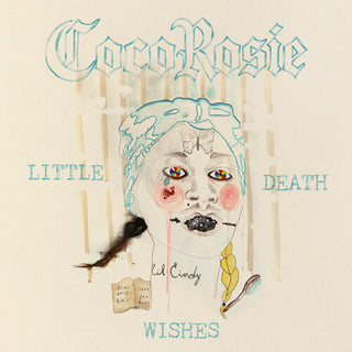 CocoRosie- Little Death Wishes