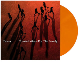The Doves- Constellations For The Lonely - Limited Orange Colored Vinyl