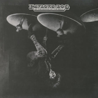 Pavlovs Dog- At the Sound of the Bell