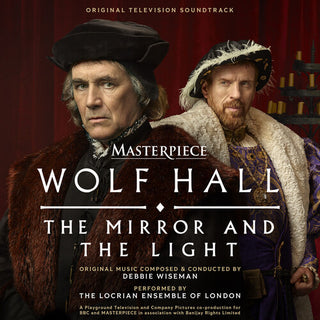 Debbie Wiseman- Wolf Hall: The Mirror and the Light