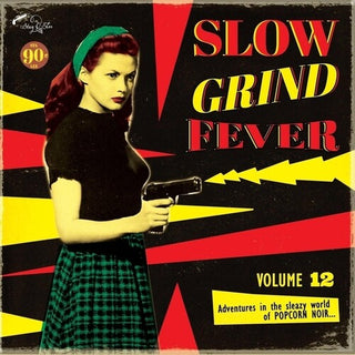 Various Artists- Slow Grind Fever 12