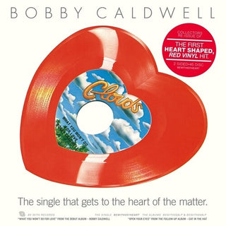 Bobby Caldwell- What You Won't Do For Love/Open Your Eyes